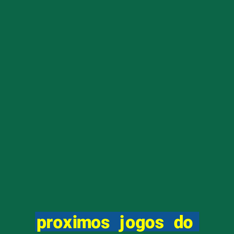 proximos jogos do inter no beira rio